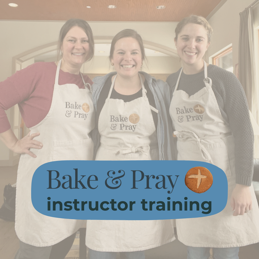 Bake & Pray Instructor Training